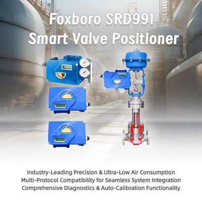 Nuovo display Exia pneumatico OEM a sicurezza intrinseca Posizionatore intelligente della valvola di controllo della valvola Foxboro SRD991