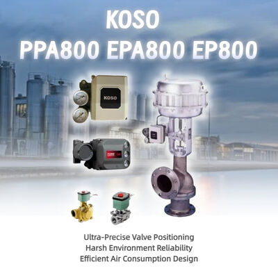 Hot Selling Original OEM KOSO High Precision Electro Pneumatic Smart Valve Positioner PPA800 EPA800 EP800